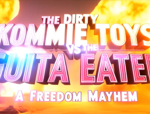 The Dirty Kommie Toys vs. The Guita Eater: A Freedom Mayhem